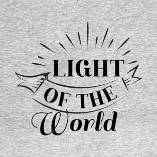 Light Of The World - Christian T-Shirt